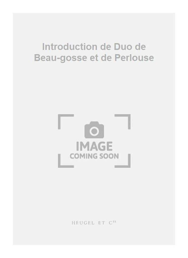 Introduction de Duo de Beau-gosse et de Perlouse